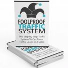 Foolproof Traffic System- Get More Website Traffic