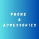 Phone & Accessories