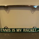 Vintage Tennis is My Racket License Plate Frame 1980 TCC Vintage Tennis is My Racket License Plate Frame 1980 TCC