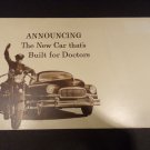 Announcing the New Car that's Built for Doctors 1951 Nash Sales Brochure Announcing the New Car that's Built for Doctors 1951 Nash Sales Brochure