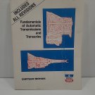 Chrysler Fundamentals of Automatic Transmissions & Transaxles OEM Tech Guide Chrysler Fundamentals of Automatic Transmissions & Transaxles OEM Tech Guide