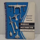 1950s Dodge Plymouth Truck Special Service Tools Manual Miller D-708 Catalog 1950s Dodge Plymouth Truck Special Service Tools Manual Miller D-708 Catalog