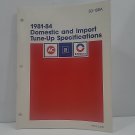 1981-1984 AC Delco GM Domestic Import Tune Up Specifications SD-100A Shop Manual 1981-1984 AC Delco GM Domestic Import Tune Up Specifications SD-100A Shop Manual
