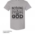 Men's Shirt Nothing Is Impossible with God, Inspirational Quotes