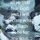 Maganese Falls Winter scene***Biblical/Psalm 66:16