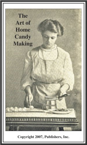 The Art of Home Candy Making Ebook 1909