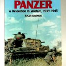 Panzer: A Revolution in Warfare, 1939-1945, by Roger Edwards