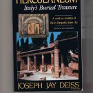 Herculaneum: Italy’s Buried Treasure, by Joseph Jay Deiss, 1985