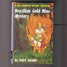 Brazilian Gold Mine Mystery: A Biff Brewster Mystery Adventure, by Andy Adams, 1960, hardcover