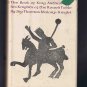 Le Morte DArthur: King Arthur and His Knights of the Round Table, by Sir Thomas Malory (1961)
