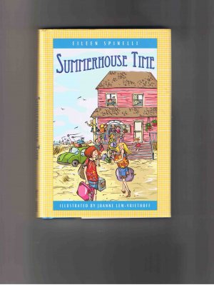 Summerhouse Time, by Eileen Spinelli (2007, first edition)