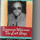 Costly Performances: Tennessee Williams: The Last Stage, by Bruce Smith (1990, 1st ed.)