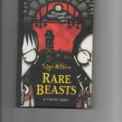 Edgar and Ellen: Rare Beasts, by Charles Ogden (2003, hardcover, new)