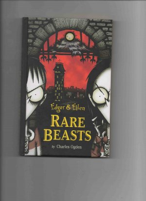 Edgar and Ellen: Rare Beasts, by Charles Ogden (2003, hardcover, new)