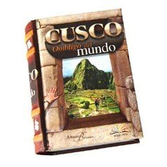 Cuzco, Center Of The World