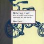 BELIEVING IT ALL Marc Parent AudioBook NEW