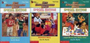 3 BABYSITTERS CLUB Special Editions  LOGAN & More!