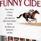 FUNNY CIDE A Horse,  A Jockey... HCDJ 1st Ed NEW