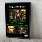 Sting and Gil Evans THE LAST SESSION Perugia jazz festival , Italy , 1987 DVD Sting and Gil Evans THE LAST SESSION Perugia jazz festival , Italy , 1987 DVD