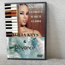 ALICIA KEYS & BEYONCE KNOWLES FLORIDA MARCH 12.2004 DVD