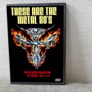 THESE ARE THE METAL 80’s Metal Video Collection (52 Videos) Vol. 3 & 4 DVD