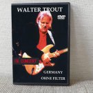 WALTER TROUT GERMANY OHNE FILTER DVD