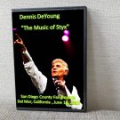 DENNIS DEYOUNG The Music Of Styx Live In San Diego, CA 06.16.2010 DVD DENNIS DEYOUNG The Music Of Styx Live In San Diego, CA 06.16.2010 DVD