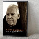 ERIC BURDON Live In Berlin Festival 2015 DVD ERIC BURDON Live In Berlin Festival 2015 DVD