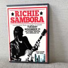 RICHIE SAMBORA Live At La Fonda Theater, Los Angeles, CA 11.13.2012 DVD RICHIE SAMBORA Live At La Fonda Theater, Los Angeles, CA 11.13.2012 DVD