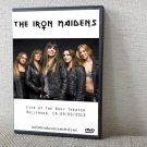 THE IRON MAIDENS Live At The Roxy Theater, Hollywood, CA 09.09.2013 DVD THE IRON MAIDENS Live At The Roxy Theater, Hollywood, CA 09.09.2013 DVD