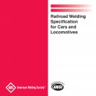 AWS D15.1/D15.1M:2025 - Railroad Welding Specification for Cars and Locomotives