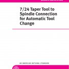 ASME B5.50-2015 - 7/24 Taper Tool to Spindle Connection for Automatic Tool Change