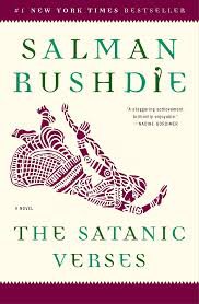 The Satanic Verses ( Salman Rushdi )