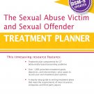 The Sexual Abuse Victim and Sexual Offender Treatment Planner(PracticePlanners) 1st Edition