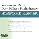 Veterans and Active Duty Military Psychotherapy Homework Planner(PracticePlanners) 1st Edition
