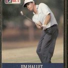 JIM HALLET 1990 PRO SET PGA TOUR CARD # 37