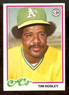 OAKLAND ATHLETICS TIM HOSLEY 1978 TOPPS # 261 EM