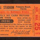 TEXAS RANGERS BALTIMORE ORIOLES 1979 SPRING TRAINING TICKET STUB POMPANO BEACH MUNICIPAL STADIUM TEXAS RANGERS BALTIMORE ORIOLES 1979 SPRING TRAINING TICKET STUB POMPANO BEACH MUNICIPAL STADIUM
