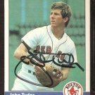 BOSTON RED SOX JOHN TUDOR AUTOGRAPH SIGNED 1984 FLEER # 411 NM