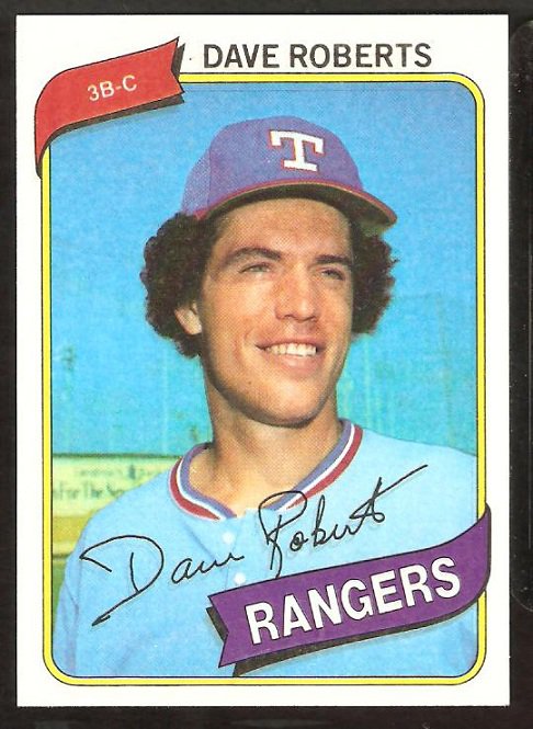 TEXAS RANGERS DAVE ROBERTS 1980 TOPPS # 93 NM