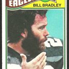 Philadelphia Eagles Bill Bradley 1977 Topps Football Card # 315 vg/ex Philadelphia Eagles Bill Bradley 1977 Topps Football Card # 315 vg/ex