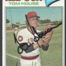 BOSTON RED SOX TOM HOUSE AUTOGRAPH SIGNED 1977 TOPPS # 358