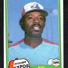Montreal Expos Ray Burris 1981 Topps #744 !