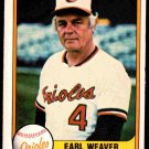 Baltimore Orioles Earl Weaver (HOF 1996) 1981 Fleer Baseball Card #178 nr mt Baltimore Orioles Earl Weaver (HOF 1996) 1981 Fleer Baseball Card #178 nr mt