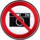 No Cameras pictures photos sign symbol warning applique iron-on patch new S-646