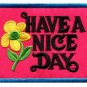 Have a Nice Day 70s hippie retro boho weed love applique iron-on patch new S-118