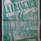 La Francaise Chretienne. Revue Moderne Illustree