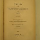 Archiv fur Frankfurts Geschichte und Kunst