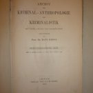 Archiv fur Kriminal-Anthropologie und Kriminalistik