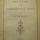 The Journal of the Anthropological Society of Bombay The Journal of the Anthropological Society of Bombay